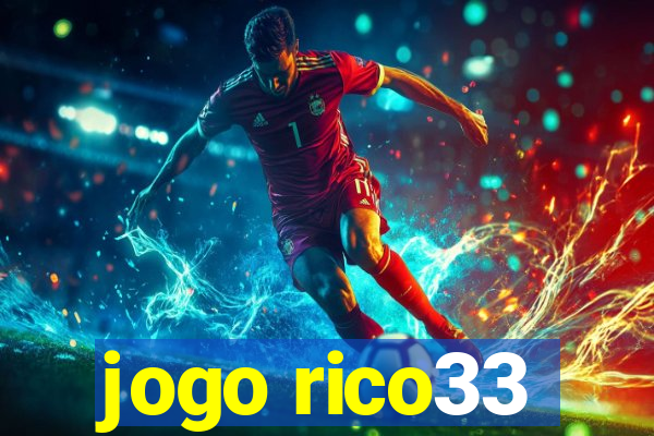 jogo rico33